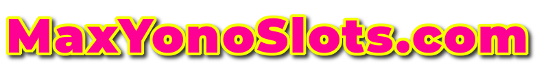 Max Yono Slots
